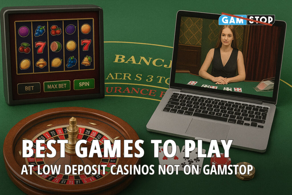 Explore best games to play at low deposit casinos